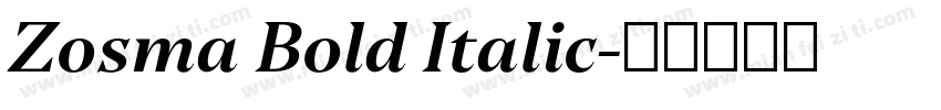 Zosma Bold Italic字体转换